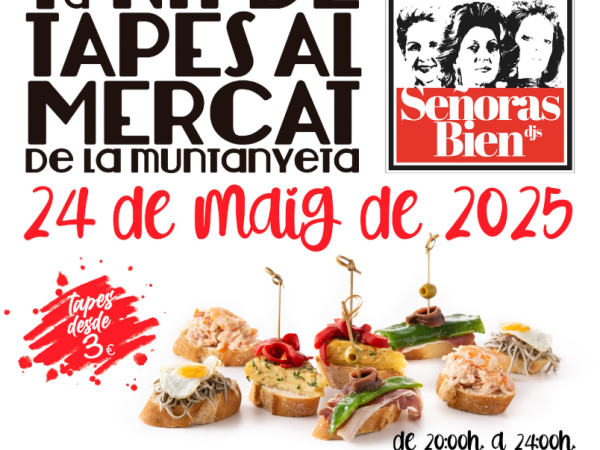 4a Nit de Tapes al Mercat de la Muntanyeta