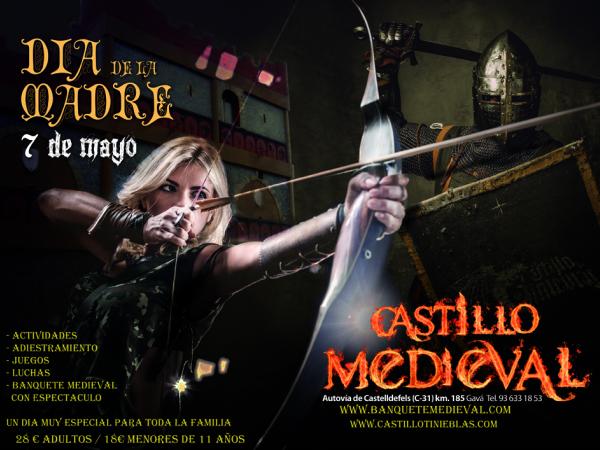 El Banquete Medieval. 7 Mayo día de la madre