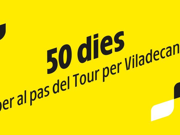 50 DIES PER AL PAS DEL TOUR PER VILADECANS