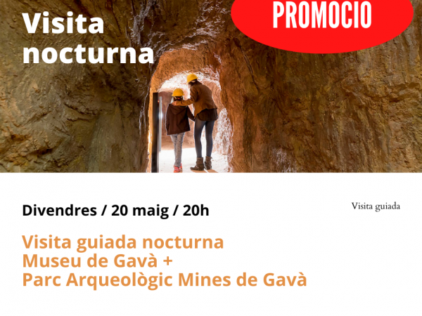 Visita nocturna Museu + Mines de Gavà