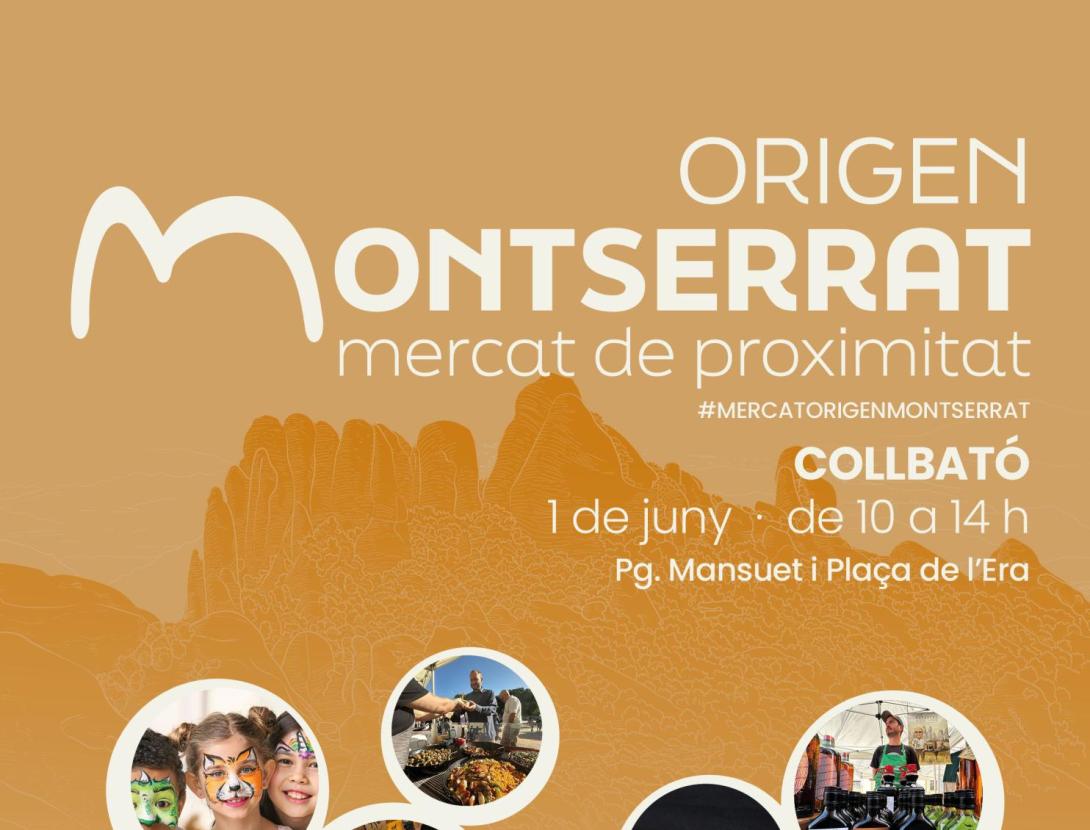 ORIGEN MONTSERRAT. MERCAT DE PROXIMITAT