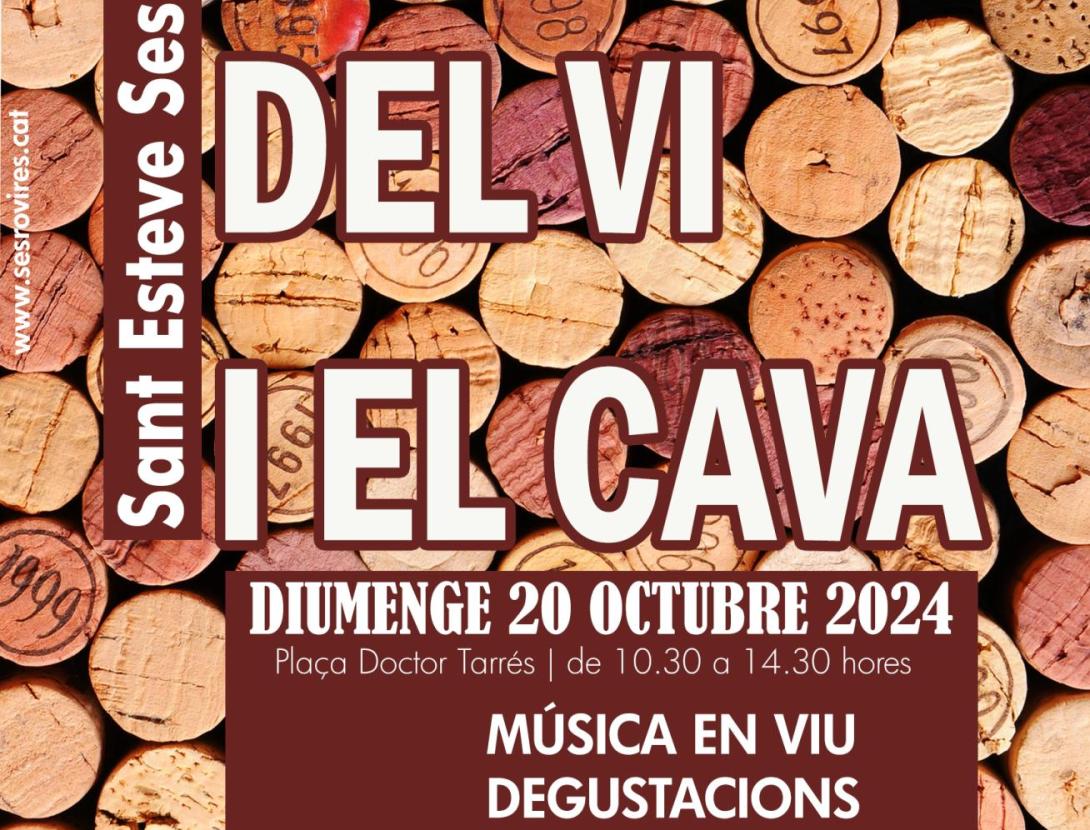 9ª FIRA DEL VI I EL CAVA DE SANT ESTEVE SESROVIRES