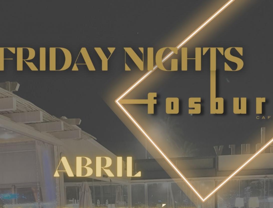 Friday Nights - Abril en Fosbury - Live Music