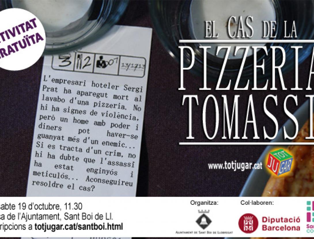 El cas de la Pizzeria Tomassi